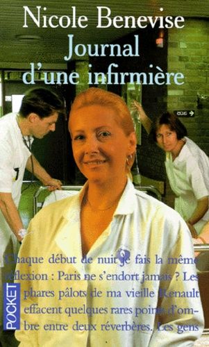 Journal D'une Infirmière - Ma Part Des Autres