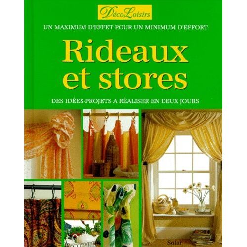 Rideaux Et Stores - Des Idées-Projets À Réaliser En Deux Jours