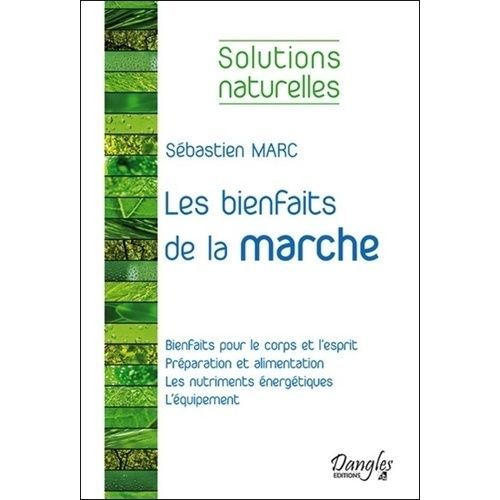 Les Bienfaits De La Marche
