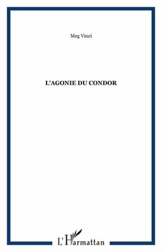 L'agonie Du Condor