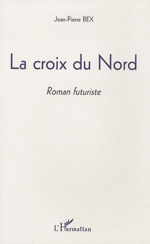 La Croix Du Nord