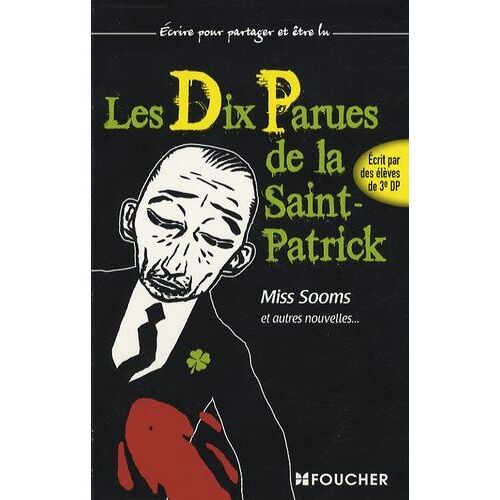 Les Dix Parues De La Saint-Patrick