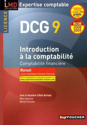 Introduction À La Comptabilité Dcg9 - Comptabilité Financière, Manuel - Edition 2008-2009