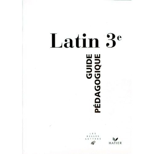 Latin 3ème - Guide Pédagogique