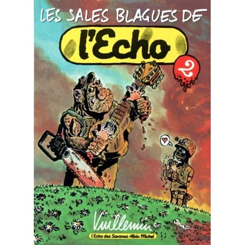 Les Sales Blagues De L'echo - Tome 2