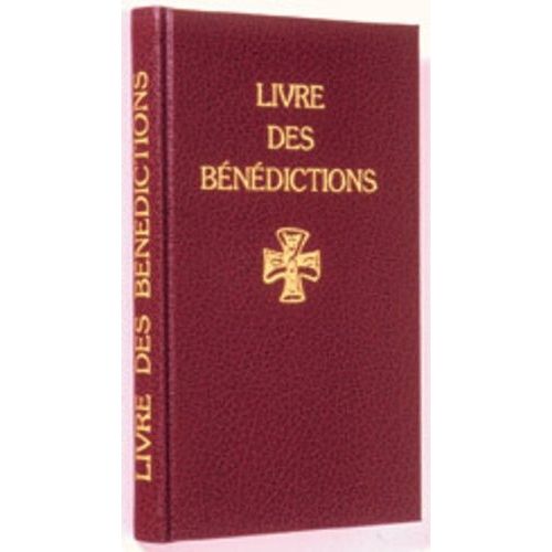 Livre Des Bénédictions - Rituel Romain