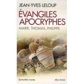 Evangiles Apocryphes Coffret 3 Volumes : Marie, Thomas, Philippe
