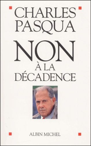 Non À La Décadence