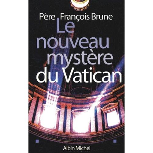 Le Nouveau Mystère Du Vatican