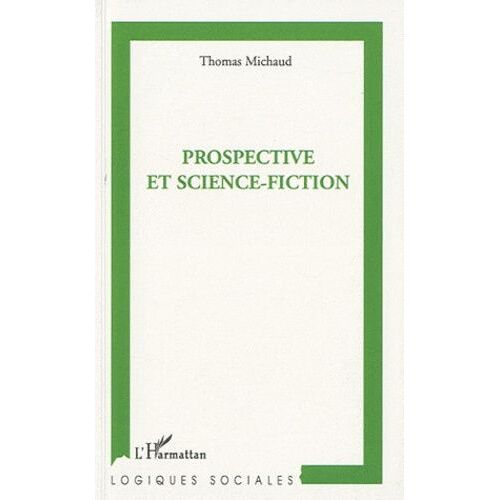 Prospective Et Science-Fiction