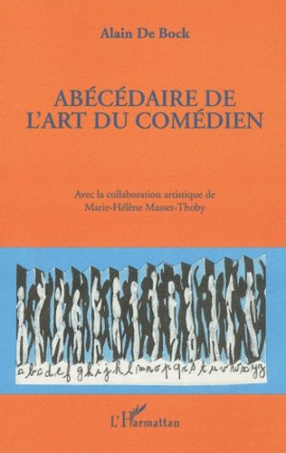 Abécédaire De L'art Du Comédien