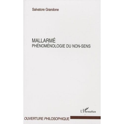 Mallarmé - Phénoménologie Du Non-Sens