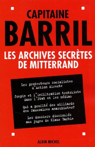 Les Archives Secrètes De Mitterrand