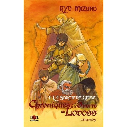 Chroniques De La Guerre De Lodoss Tome 1 - La Sorcière Grise