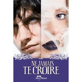 Ne Jamais Te Croire