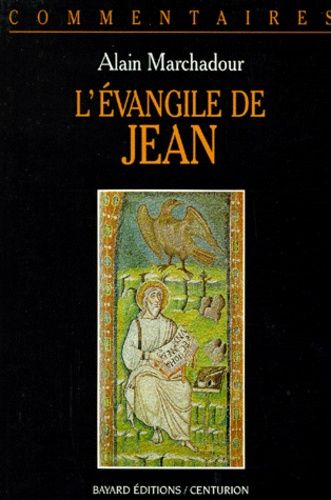 L'evangile De Jean - Commentaire Pastoral