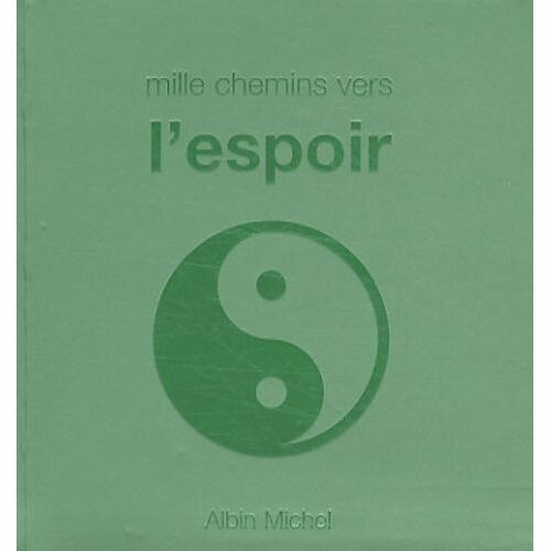 Mille Chemins Vers L'espoir