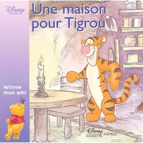 Une Maison Pour Tigrou