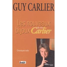 Les Nouveaux Bijoux De Chez Carlier - Chroniques Radio