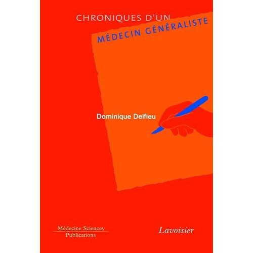 Chroniques D'un Médecin Généraliste