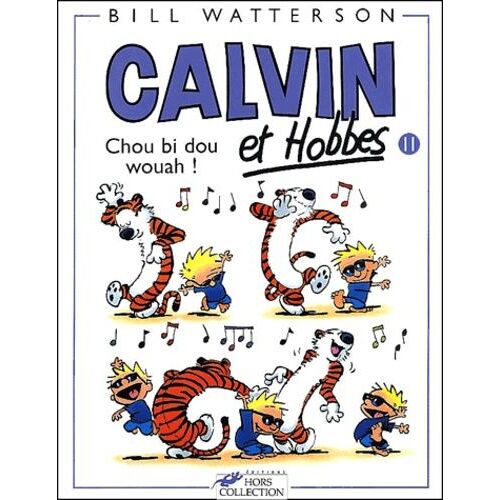 Calvin Et Hobbes - Tome 11 - Chou Bi Dou Wouah !