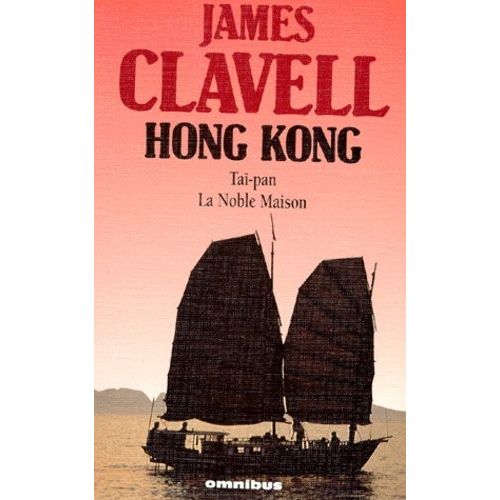 Hong Kong - Taï-Pan, La Noble Maison