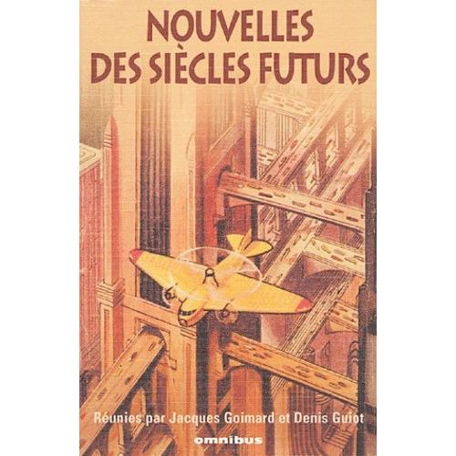Nouvelles Des Siècles Futurs