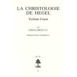 La Christologie De Hegel - Verbum Crucis