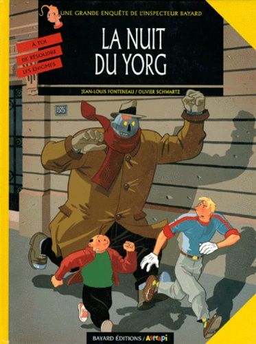 Les Enquêtes De L'inspecteur Bayard Tome 7 - La Nuit Du Yorg