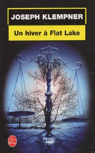 Un Hiver A Flat Lake
