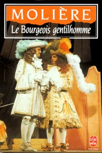 Le Bourgeois Gentilhomme - Comédie-Ballet