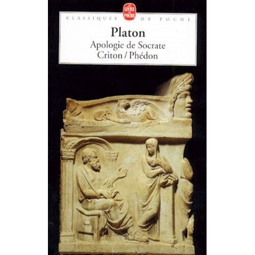 Apologie De Socrate - (Suivi De) Criton - (Suivi De) Phédon