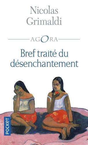 Bref Traité Du Désenchantement
