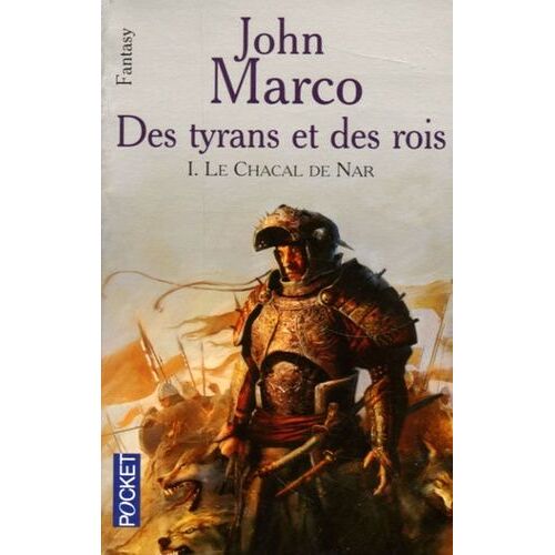 Le Chacal De Nar Tome 1 - Des Tyrans Et Des Rois
