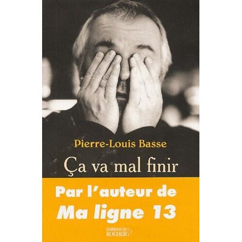 Ca Va Mal Finir