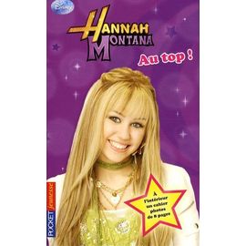 Hannah Montana Tome 9 - Au Top !