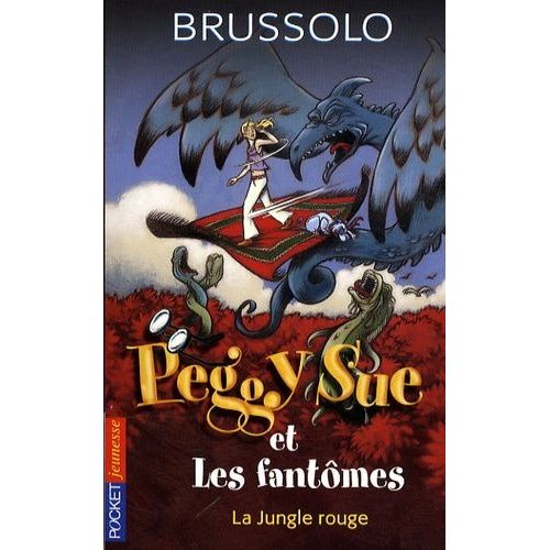 Peggy Sue Et Les Fantômes Tome 8 - La Jungle Rouge