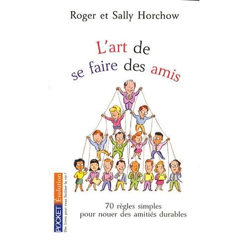 L'art De Se Faire Des Amis