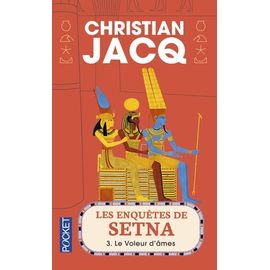 Les Enquêtes De Setna - Tome 3 - Le Voleur D'âmes