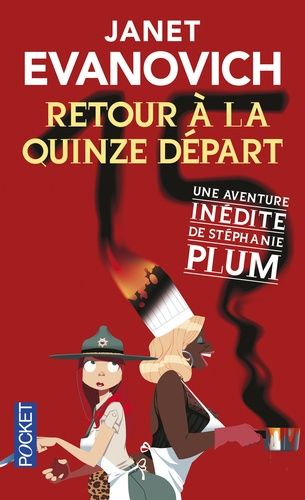 Une Aventure De Stéphanie Plum - Tome 15 - Retour À La Quinze Départ