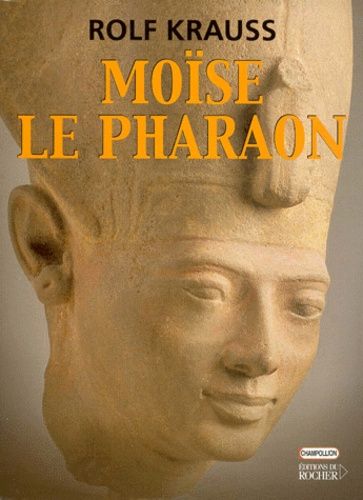 Moise, Le Pharaon