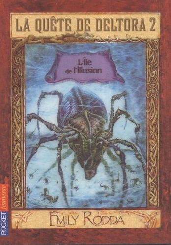 La Quête De Deltora 2 Tome 2 - L'ile De L'illusion