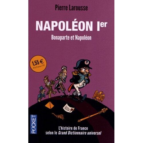 Napoléon Ier - Bonaparte Contre Napoléon