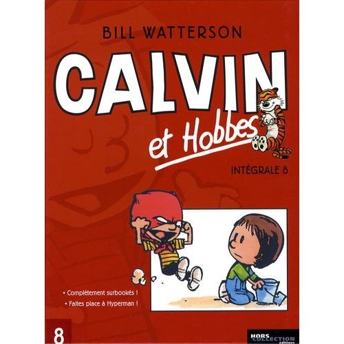 Calvin Et Hobbes Intégrale Tome 8 - Complètement Surbookés ! Faites Place À Hyperman !