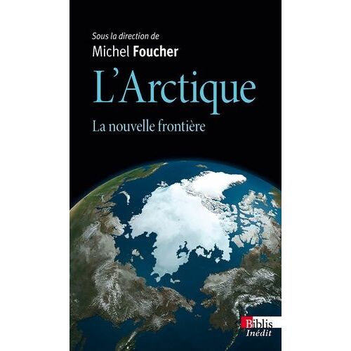 L'arctique : La Nouvelle Frontière
