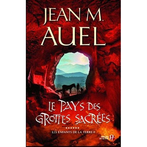 Les Enfants De La Terre - Tome 6 - Le Pays Des Grottes Sacrées