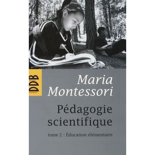 Pédagogie Scientifique - Tome 2, Education Élémentaire
