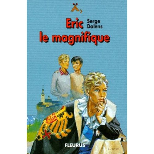 Le Prince Eric Tome 5 : Eric Le Magnifique