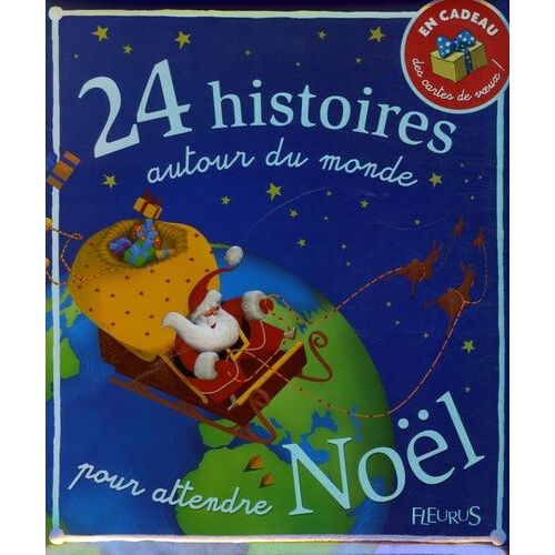 24 Histoires Autour Du Monde Pour Attendre Noël