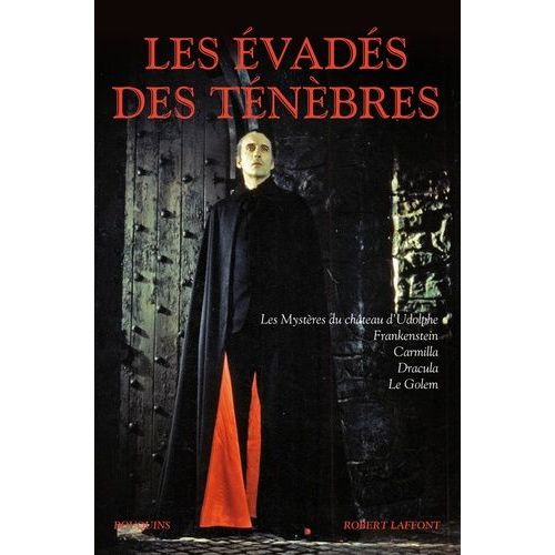 Les Evadés Des Ténèbres